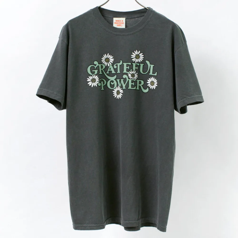 HAVE A GRATEFUL DAY T-Shirts^/ Short Sleeve T-Shirt -POWER#1