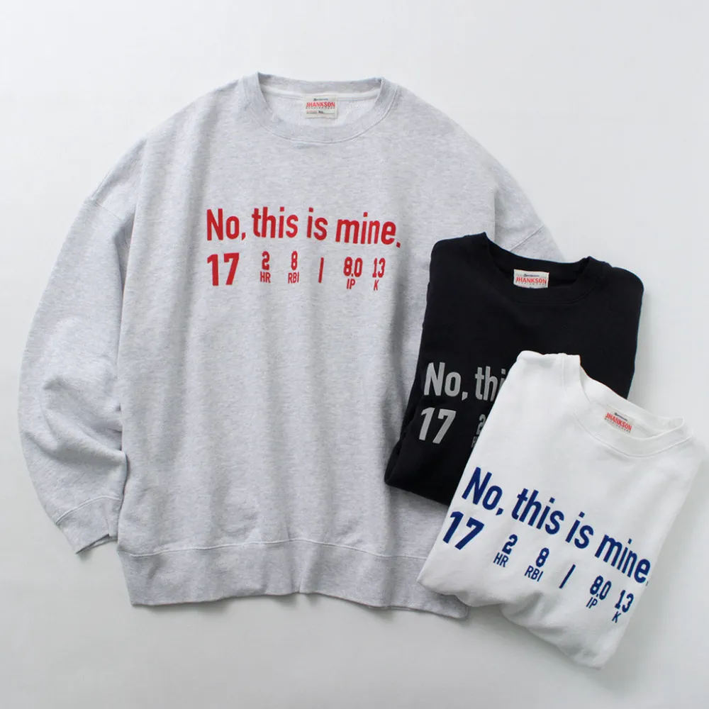 JHANKSON Sweatshirts^/ NO THIS IS MINE Sweatshirt